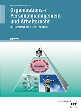 Kartonierter Einband Organisations- / Personalmanagement und Arbeitsrecht von Harald Prof. Dr. Dettmer, Wolfgang Dr. Blindow, Roland Böhm