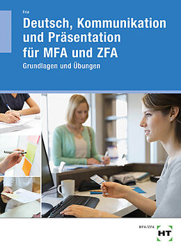 Kartonierter Einband Arbeitsheft Deutsch, Kommunikation und Präsentation für MFA und ZFA von Georg Frie