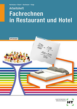 Kartonierter Einband Fachrechnen in Restaurant und Hotel von F. Jürgen Herrmann, Sigrid Eisert, Thomas Hartmann