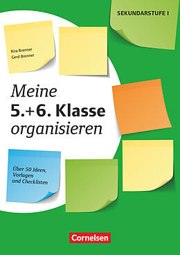 Geheftet Meine Klasse organisieren - Sekundarstufe I von Gerd Brenner, Kira Brenner