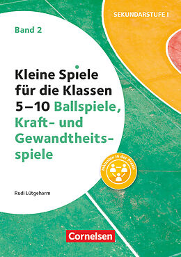 Kartonierter Einband Kleine Spiele für die Klassen 5-10 - Band 2 von Rudi Lütgeharm