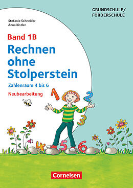 Kartonierter Einband Rechnen ohne Stolperstein - Band 1B von Anna Kistler, Stefanie Schneider