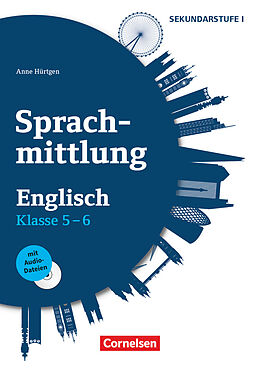 Paperback Sprachmittlung in den Fremdsprachen Sekundarstufe I - Englisch - Klasse 5/6 von Anne Hürtgen