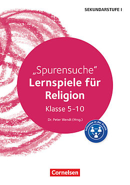 Geheftet Lernspiele Sekundarstufe I - Religion - Klasse 5-10 von Edelgard Moers, Stefanie Pfister, Peter Wendt