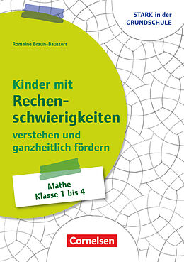 Kartonierter Einband Stark in der Grundschule - Mathe - Klasse 1-4 von Romaine Braun-Baustert