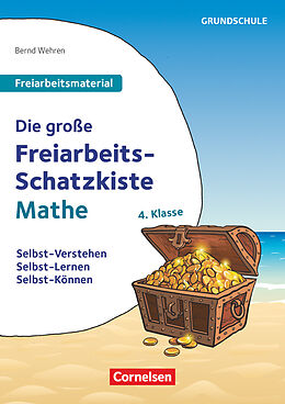 Loseblatt Freiarbeitsmaterial für die Grundschule - Mathematik - Klasse 4 von Bernd Wehren