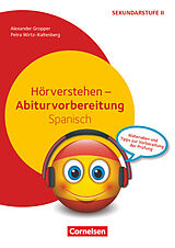 Geheftet Abiturvorbereitung Fremdsprachen - Spanisch von Alexander Gropper, Petra Wirtz-Kaltenberg
