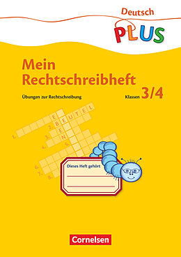 Kartonierter Einband Deutsch plus - Grundschule - Mein Rechtschreibheft - 3./4. Schuljahr von Bettina Friedrich, Christoph Friedrich