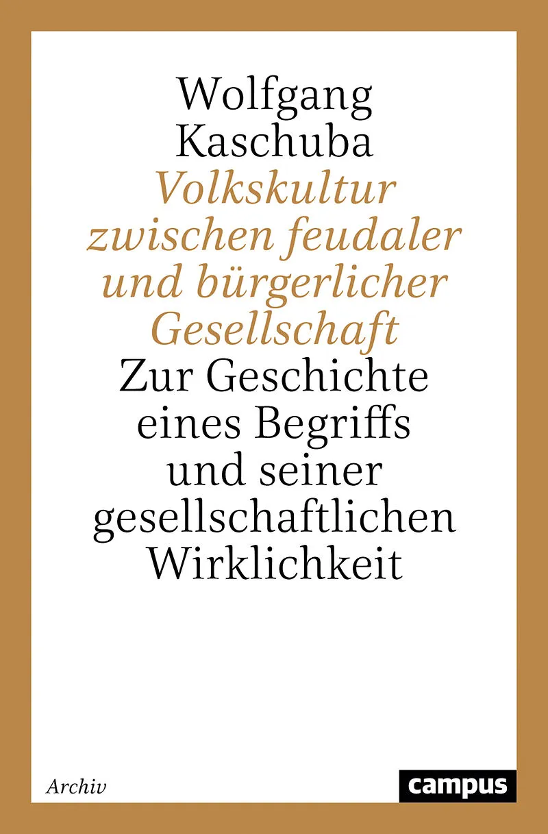 Volkskultur zwischen feudaler und bürgerlicher Gesellschaft
