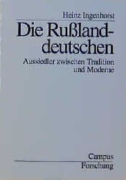Paperback Die Rußlanddeutschen von Heinz Ingenhorst