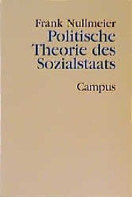 Paperback Politische Theorie des Sozialstaats von Frank Nullmeier