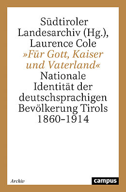 Kartonierter Einband »Für Gott, Kaiser und Vaterland« von Laurence Cole