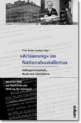 Paperback »Arisierung« im Nationalsozialismus. Volksgemeinschaft, Raub und Gedächtnis von 