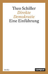 Kartonierter Einband Direkte Demokratie von Theo Schiller