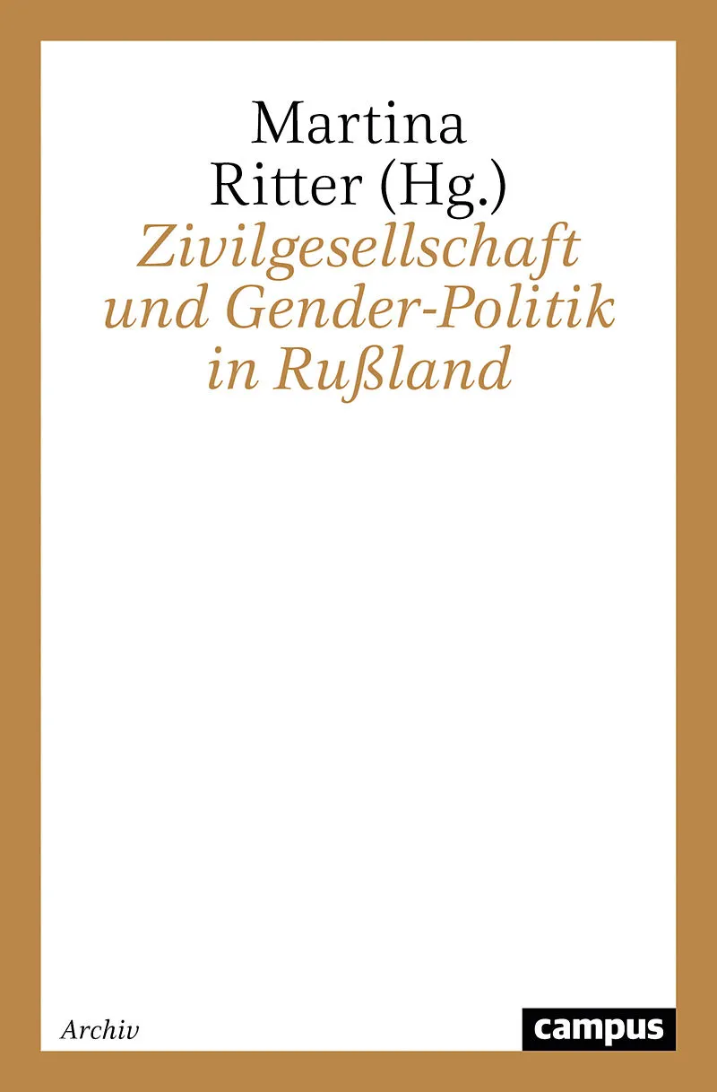 Zivilgesellschaft und Gender-Politik in Rußland