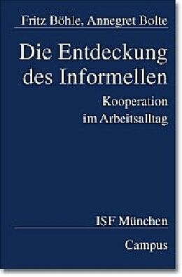 Paperback Die Entdeckung des Informellen von Fritz Böhle, Annegret Bolte