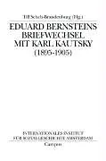 Eduard Bernsteins Briefwechsel mit Karl Kautsky (1895-1905)