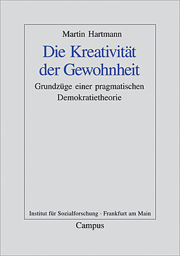 Paperback Die Kreativität der Gewohnheit von Martin Hartmann