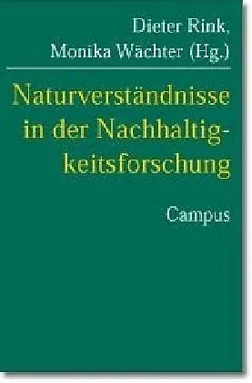 Naturverständnisse in der Nachhaltigkeitsforschung