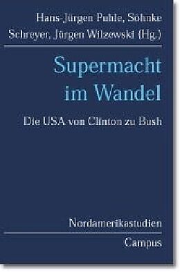 Paperback Supermacht im Wandel von Michael Dreyer, Kinka Gerke, Jochen / Pomper, Gerald / Rudolf, Peter / Hils