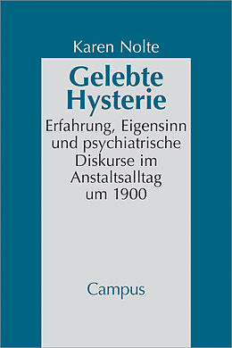 Paperback Gelebte Hysterie von Karen Nolte