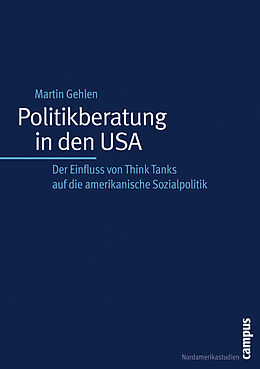 Paperback Politikberatung in den USA von Martin Gehlen