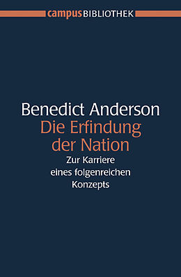 Kartonierter Einband Die Erfindung der Nation von Benedict Anderson