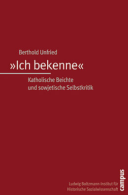 Paperback »Ich bekenne« von Berthold Unfried