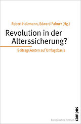 Kartonierter Einband Revolutionen in der Alterssicherung von Nicholas Barr, Axel H. Börsch-Supan, Agnies Chlon-Dominczak