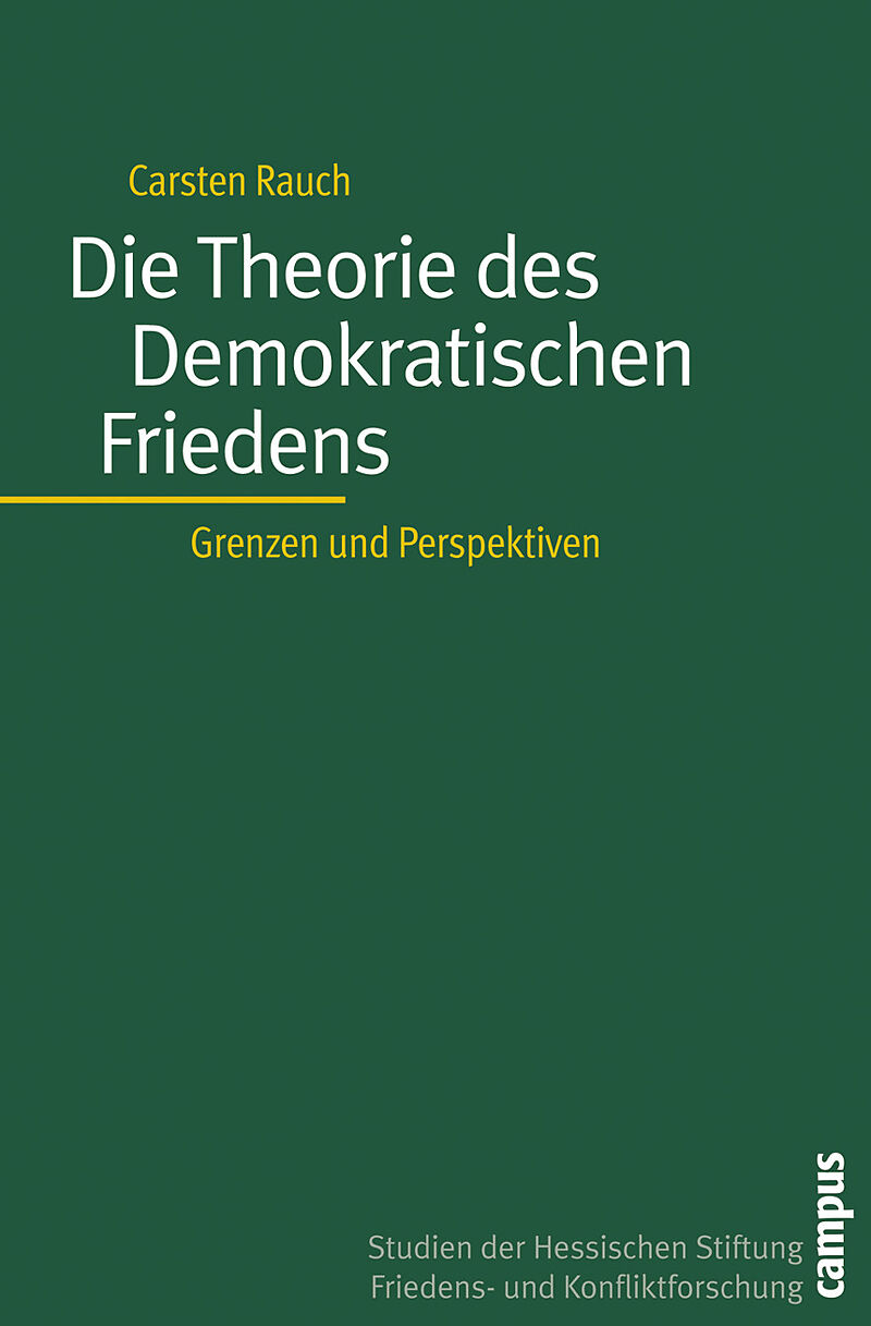 Die Theorie des Demokratischen Friedens