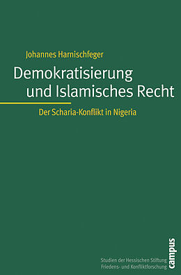 Paperback Demokratisierung und Islamisches Recht von Johannes Harnischfeger