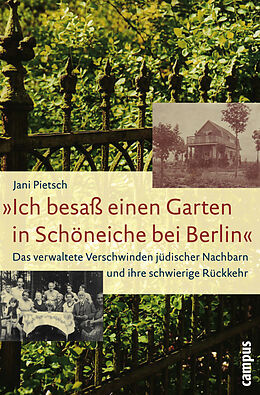 Paperback »Ich besaß einen Garten in Schöneiche bei Berlin« von Jani Pietsch