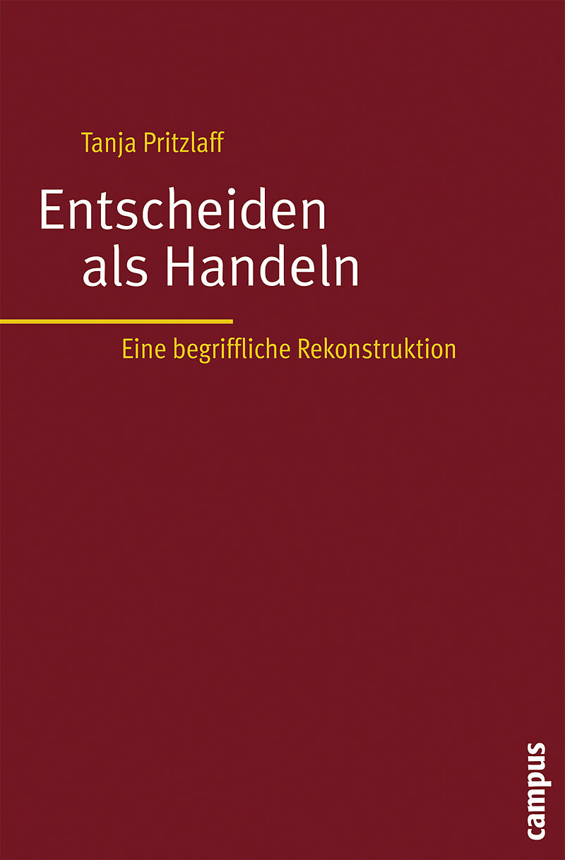 Entscheiden als Handeln