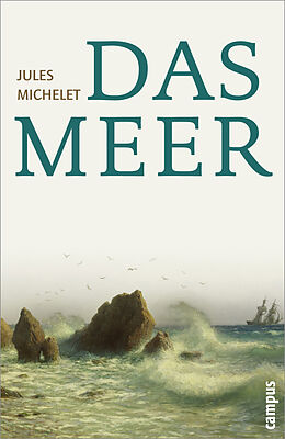 Kartonierter Einband Das Meer von Jules Michelet