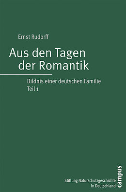 Kartonierter Einband Aus den Tagen der Romantik von Ernst Rudorff
