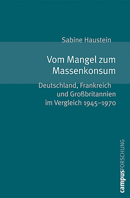 Paperback Vom Mangel zum Massenkonsum von Sabine Haustein