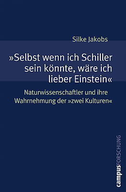 Paperback »Selbst wenn ich Schiller sein könnte, wäre ich lieber Einstein« von Silke Jakobs
