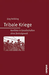 Paperback Tribale Kriege von Jürg Helbling