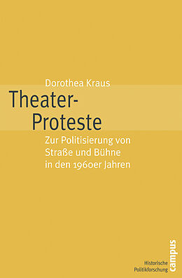Paperback Theater-Proteste von Dorothea Kraus