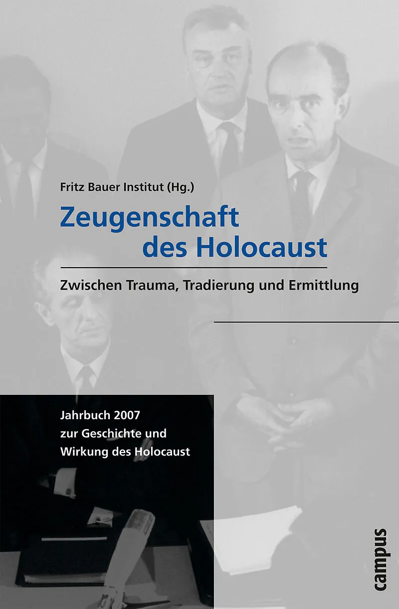 Zeugenschaft des Holocaust