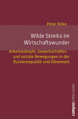 Paperback Wilde Streiks im Wirtschaftswunder von Peter Birke