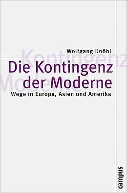 Paperback Die Kontingenz der Moderne von Wolfgang Knöbl