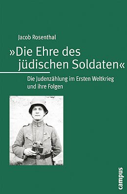 Paperback Die Ehre des jüdischen Soldaten von Jacob Rosenthal