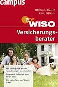 Kartonierter Einband WISO: Versicherungsberater von Thomas J. Kramer, Kai C. Dietrich