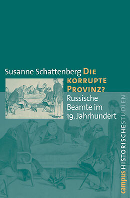 Paperback Die korrupte Provinz? von Susanne Schattenberg