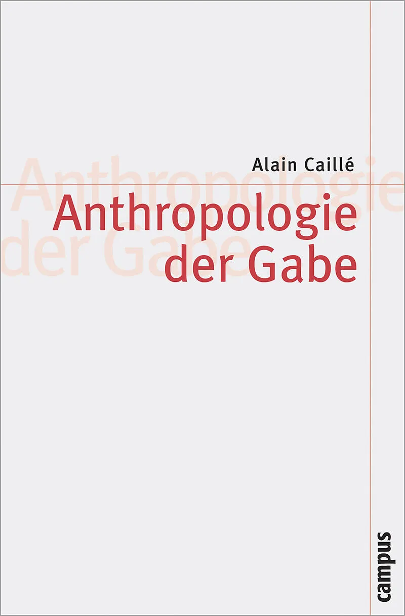 Anthropologie der Gabe