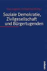 Kartonierter Einband Soziale Demokratie, Zivilgesellschaft und Bürgertugenden von Otto Kallscheuer, Franz-Xaver Kaufmann, Ansgar / K Klein