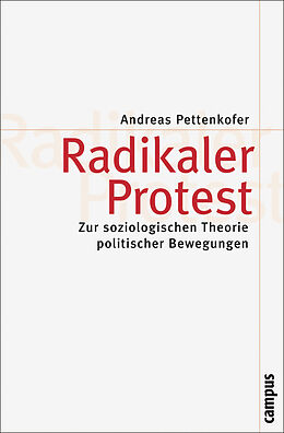 Paperback Radikaler Protest von Andreas Pettenkofer