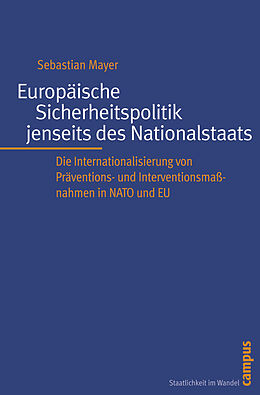 Paperback Europäische Sicherheitspolitik jenseits des Nationalstaats von Sebastian Mayer
