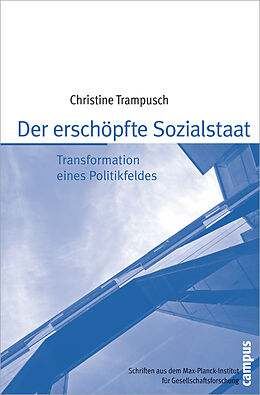 Paperback Der erschöpfte Sozialstaat von Christine Trampusch